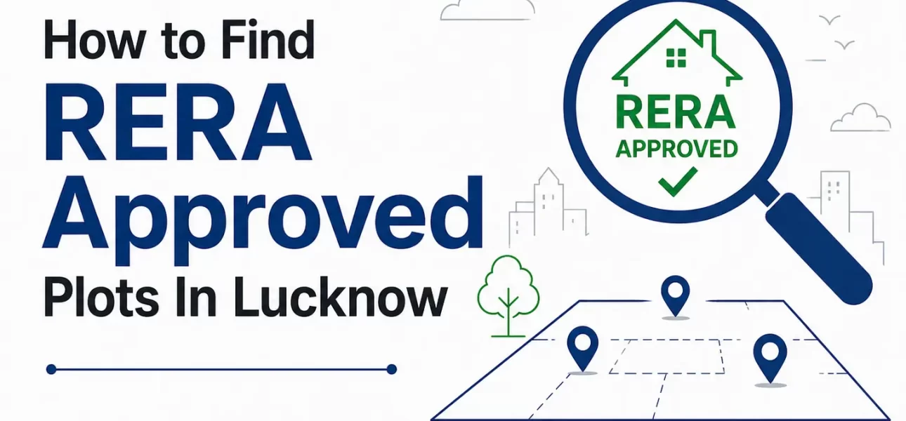 RERA approved plots in Lucknow